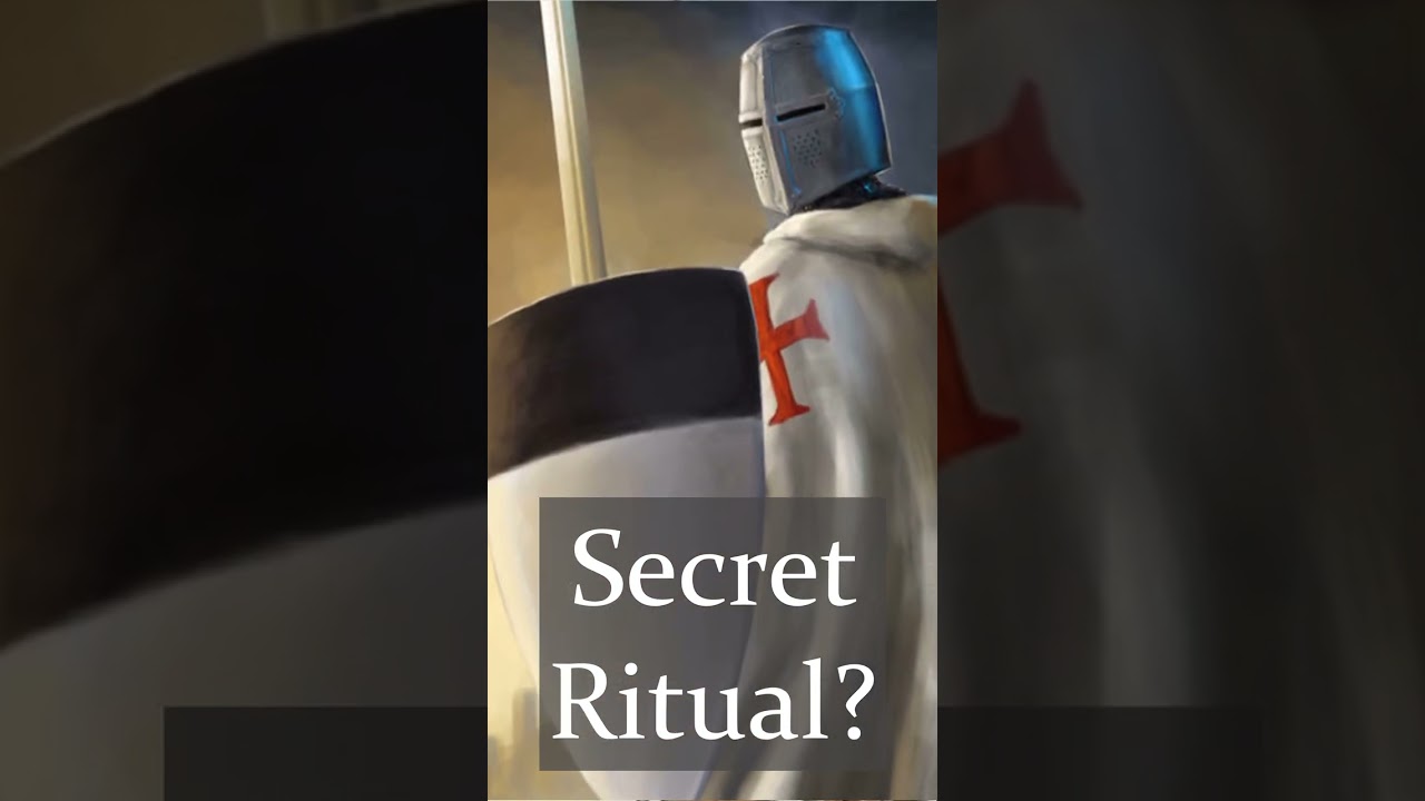 Did the Templars Have a Secret Ritual?