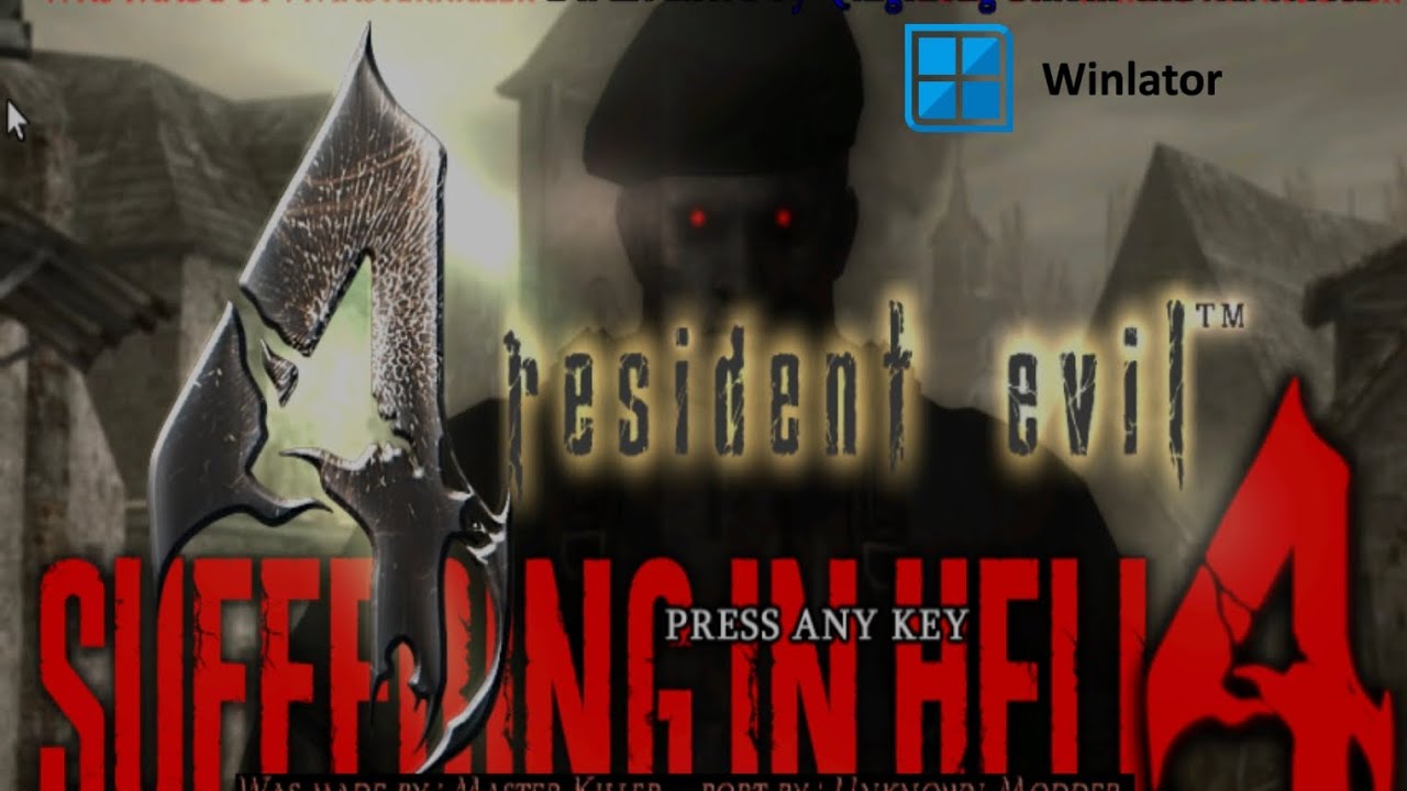ريزدنت ايفل 4 مود Sufferning In Hell على محاكي//RE4 HD 2018 Sufferning In Hell MOD ON WINLATOR 