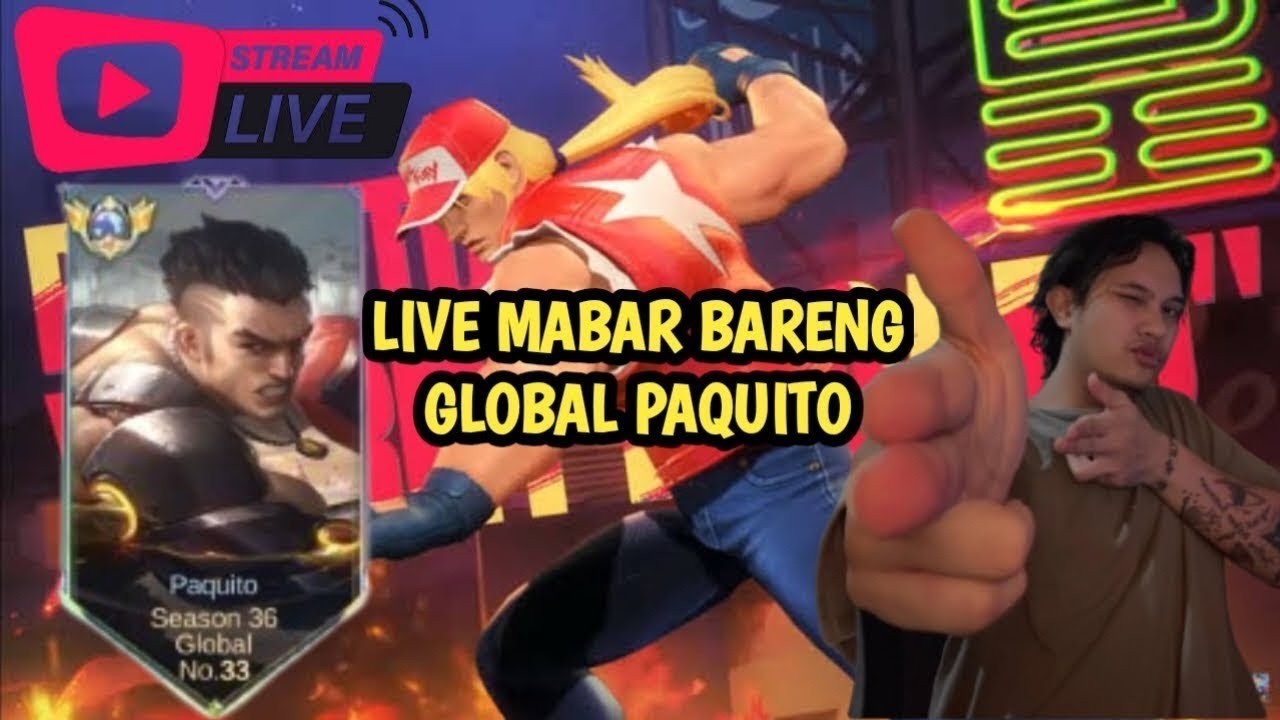 GLOBAL PAQUITO TURUN GUNUNG - GAS PUSH MMR BUAT SEASON DEPAN #livemabarml #mobilelegends #mlbb
