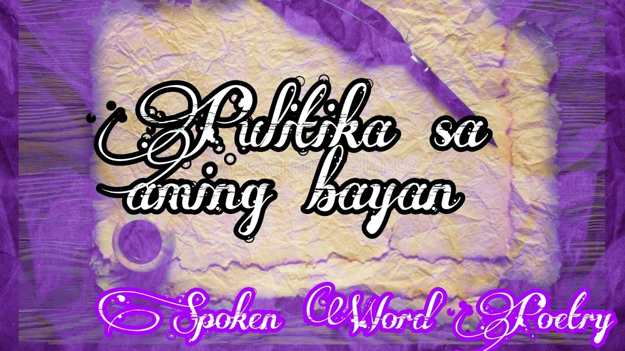Pulitiko sa aming Bayan|| Political Dynasty ||Spoken Word Poetry||