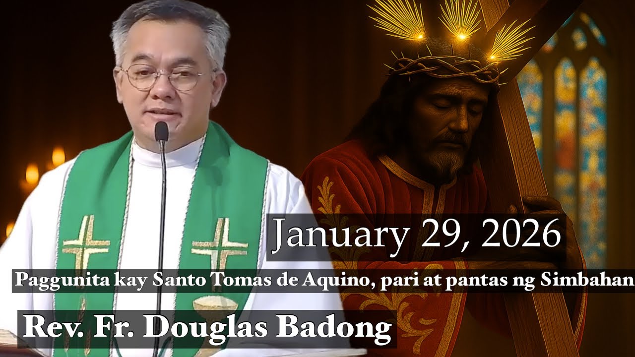 FILIPINO LIVE MASS TODAY WEDNESDAY JANUARY 28, 2026 REV. FR. DOUGLAS BADONG
