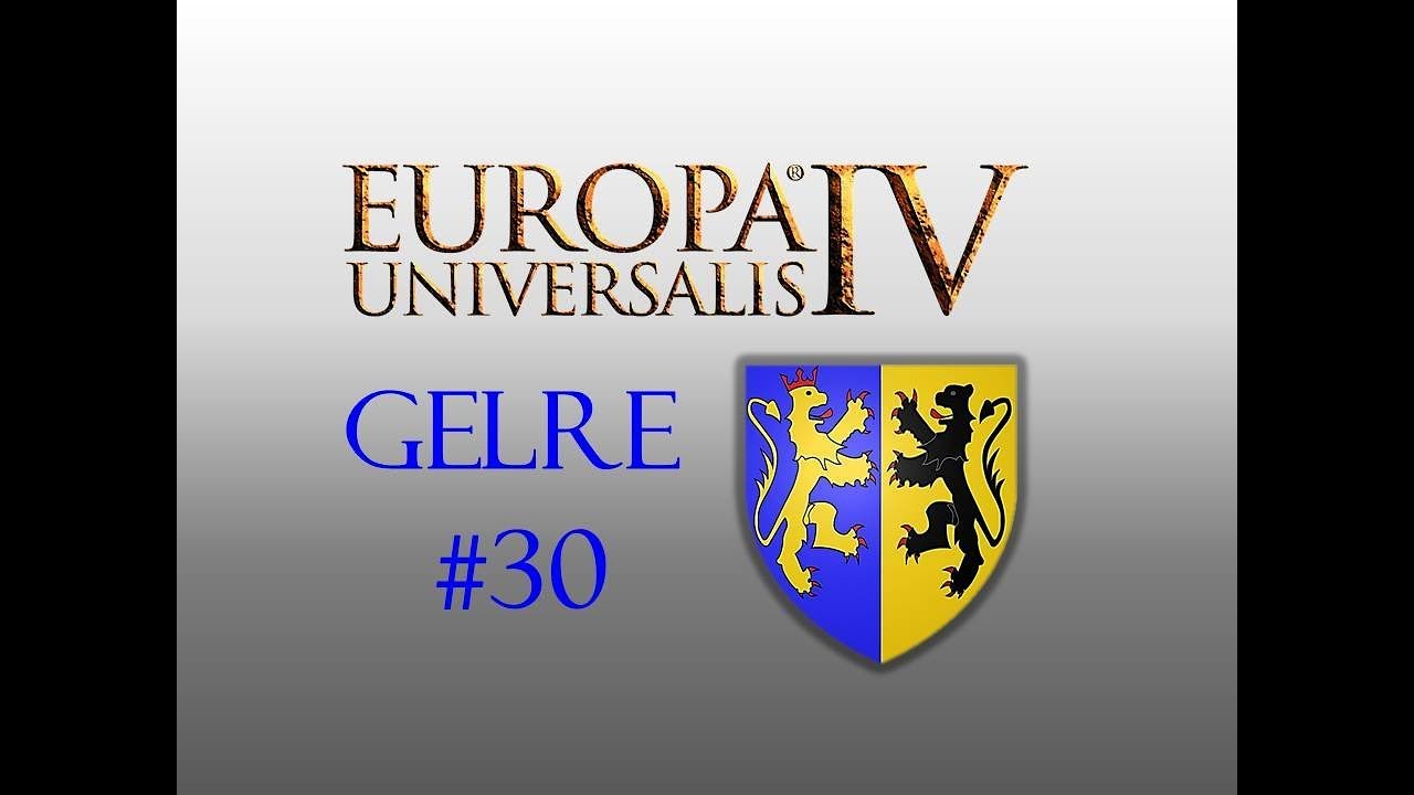Let's Play!  Europa Universalis 4 as Gelre - 30