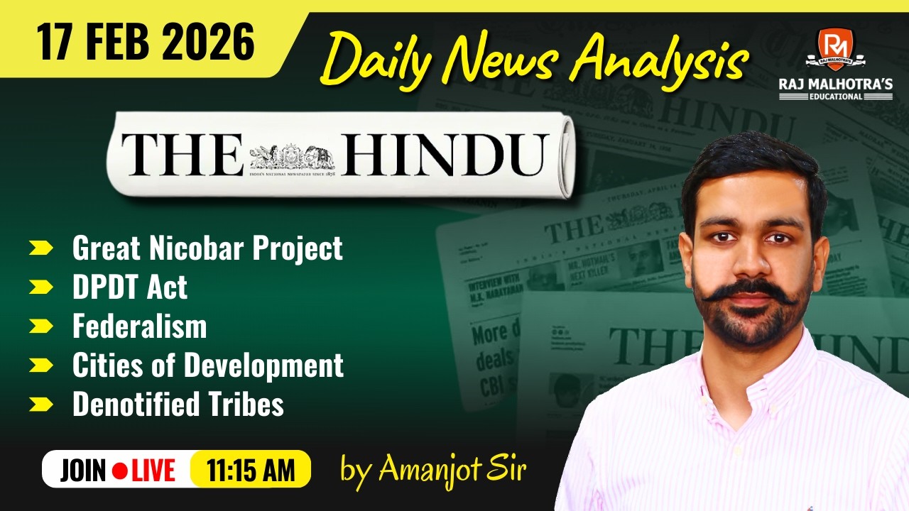 The Hindu Newspaper Analysis | 17 Feb 2026 | UPSC CSE |