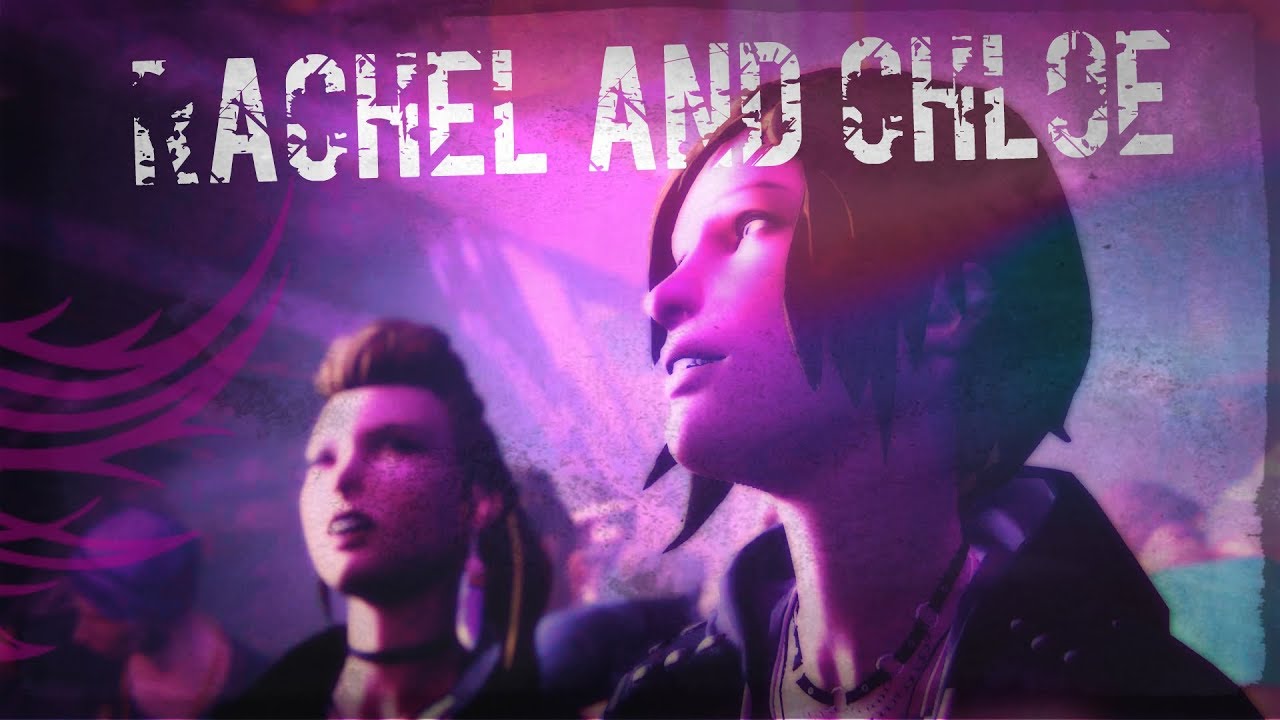 [GMV] Rachel Amber & Chloe Price