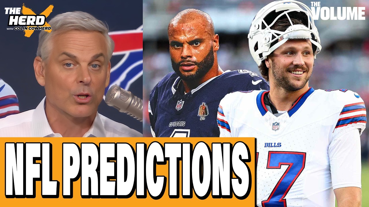 NFL Predictions: Dallas Cowboys, Buffalo Bills, Josh Allen + Top QBs | Colin Cowherd: THE HERD