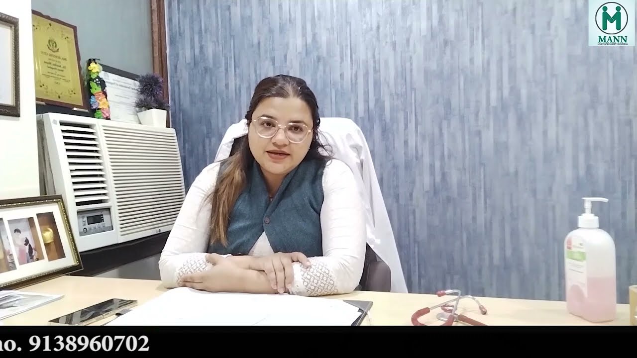 Safe Motherhood || Mother and Child Care || Dr Sonika Mann || Mann Multispeciality Hospital ||