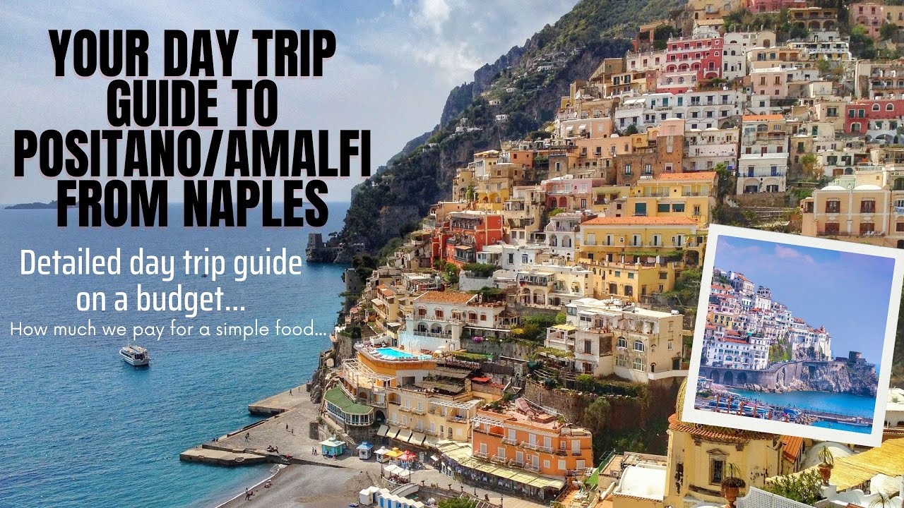 Step by step guide for a day trip to Positano  or Amalfi Coast from Naples, Italy.