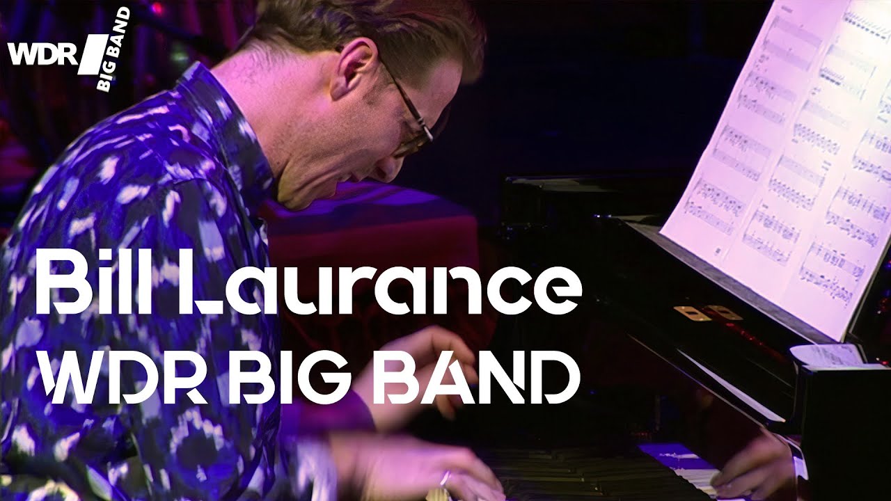 Билл Лоранс & Биг-Бэнд ВДР - Ready Wednesday | WDR BIG BAND