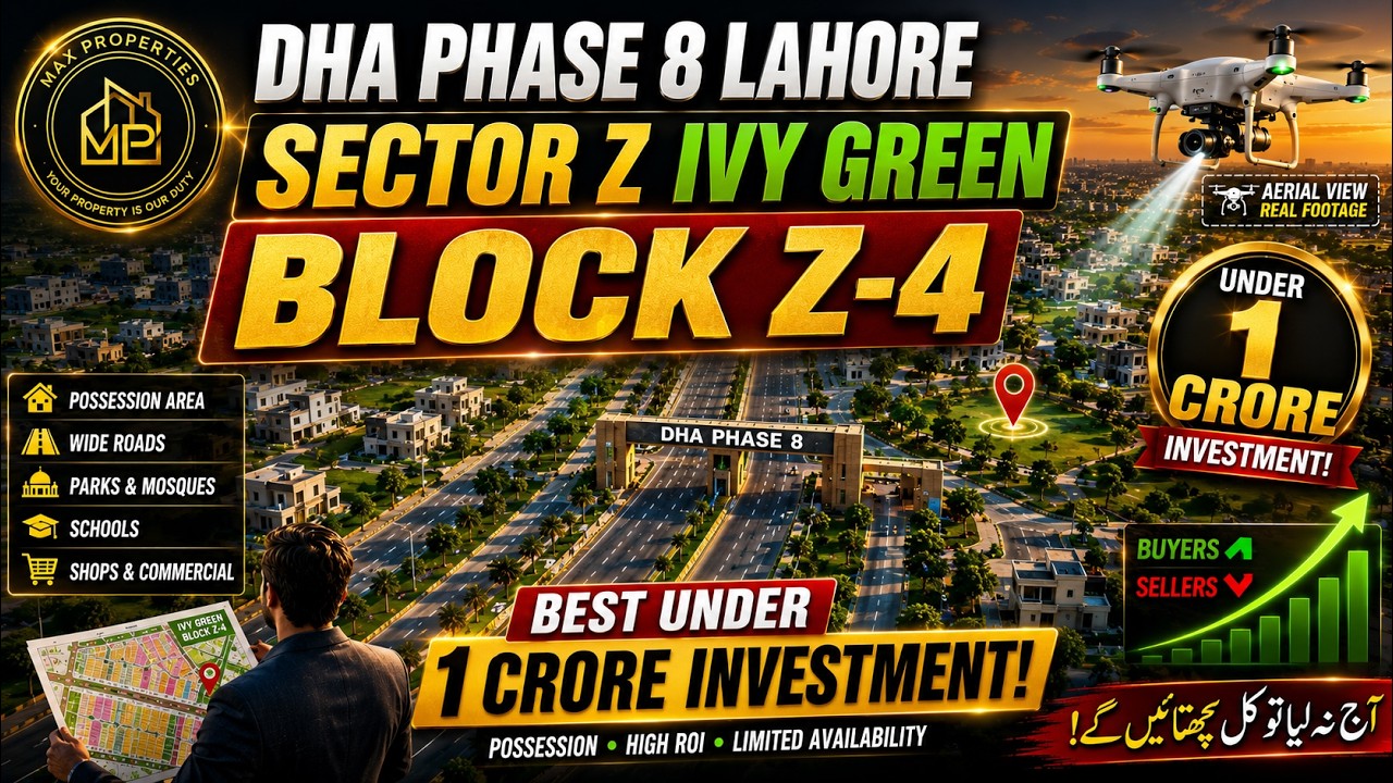 DHA Lahore Phase 8 Sector Z IVY Green | Block Z-4 | Best Under 1 Crore Investment Opportunity