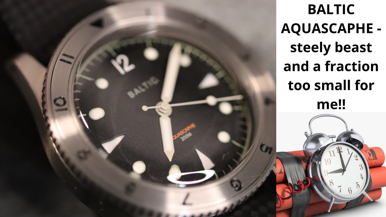 BALTIC AQUASCAPHE - watch review of this steely masterpiece from our Gallic cousins!!