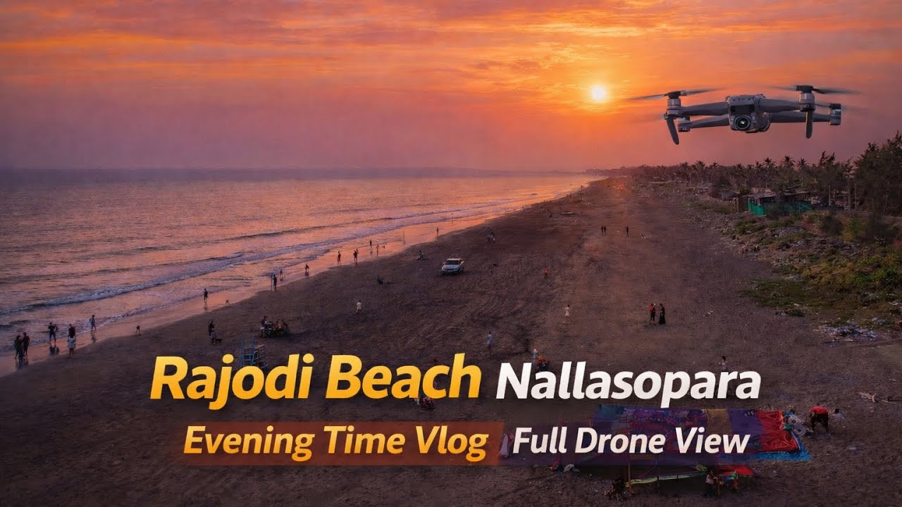 Rajodi Beach Nallasopara 😍 | Evening Time Vlog | Full Drone View