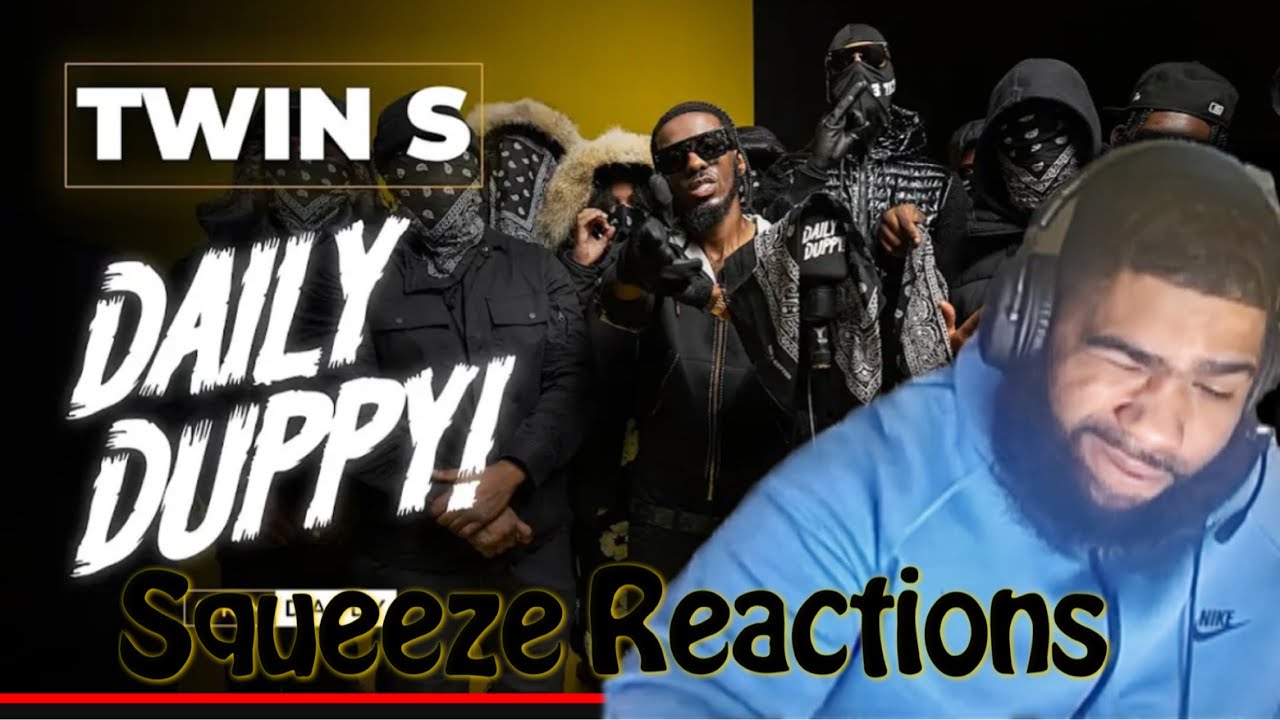 Twin S - Daily Duppy | GRM Daily| Squeeze Reactions