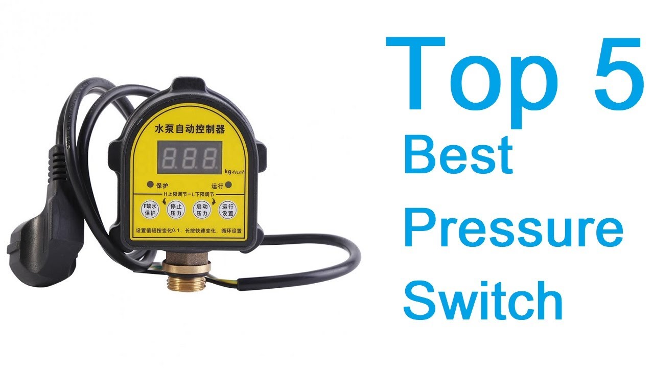 Top 5 Best Pressure Switch | Best Review Lab