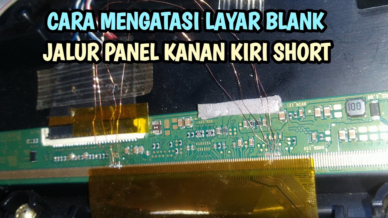 Cara tembak jalur panel kanan dan kiri short ( layar blank ) bisa normal kembali