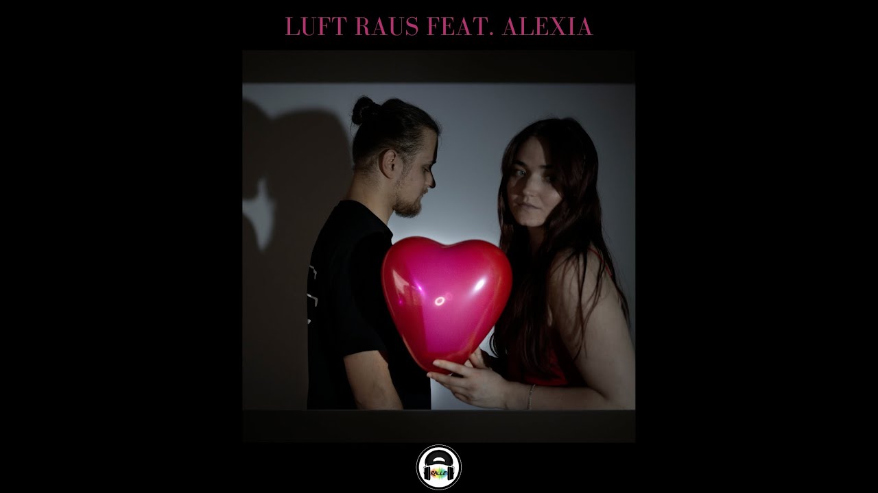 Ralle feat. Alexia - Luft raus (prod. by Pacific) | Lyric Video