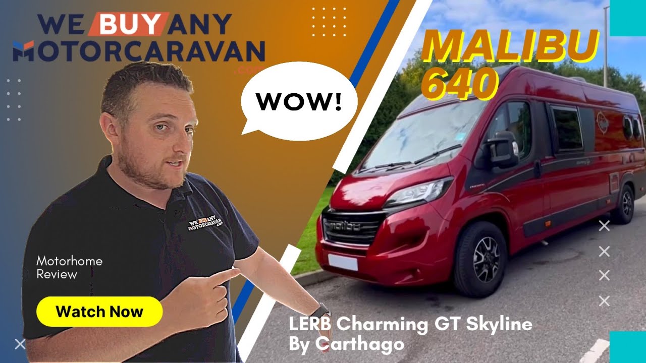 CARTHAGO MALIBU VAN CHARMING GT SKYVIEW 640 LE RB- A Charming review!