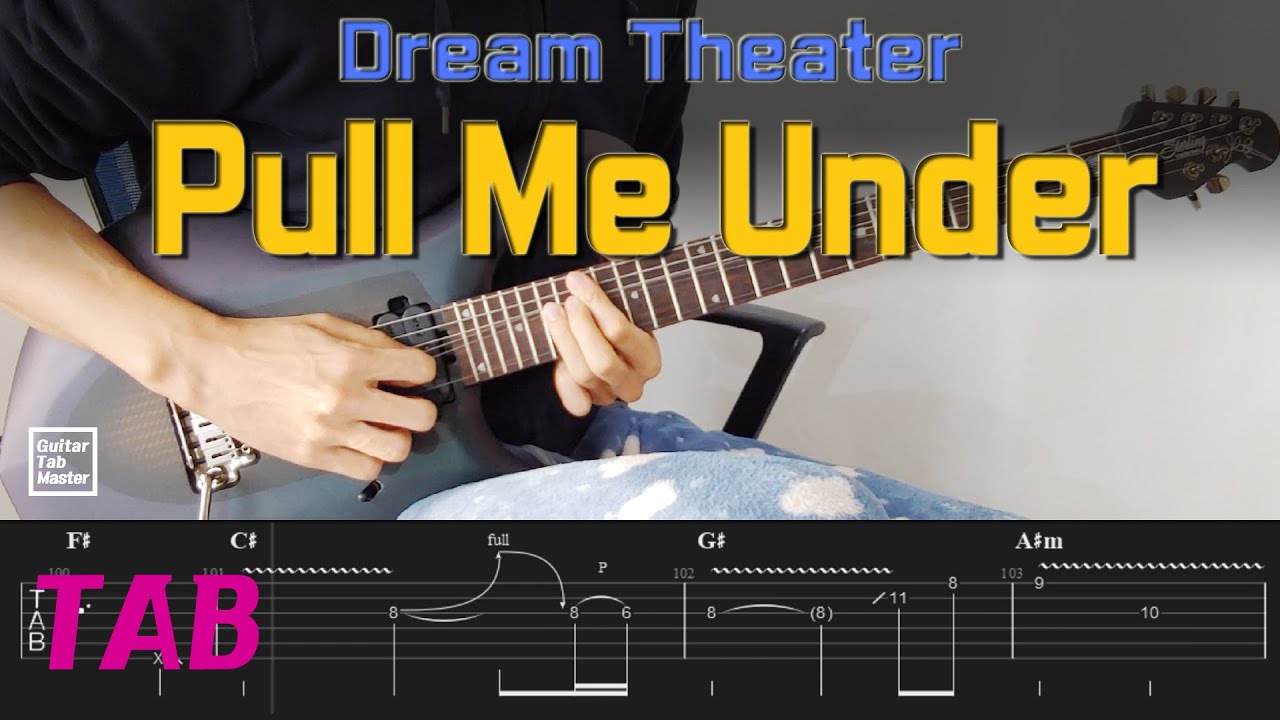 [TAB] Pull Me Under - Dream Theater│Guitar Cover
