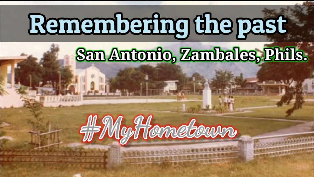 Municipality of San Antonio, Zambales, Philippines || REMEMBERING THE PAST #RandomPhotos