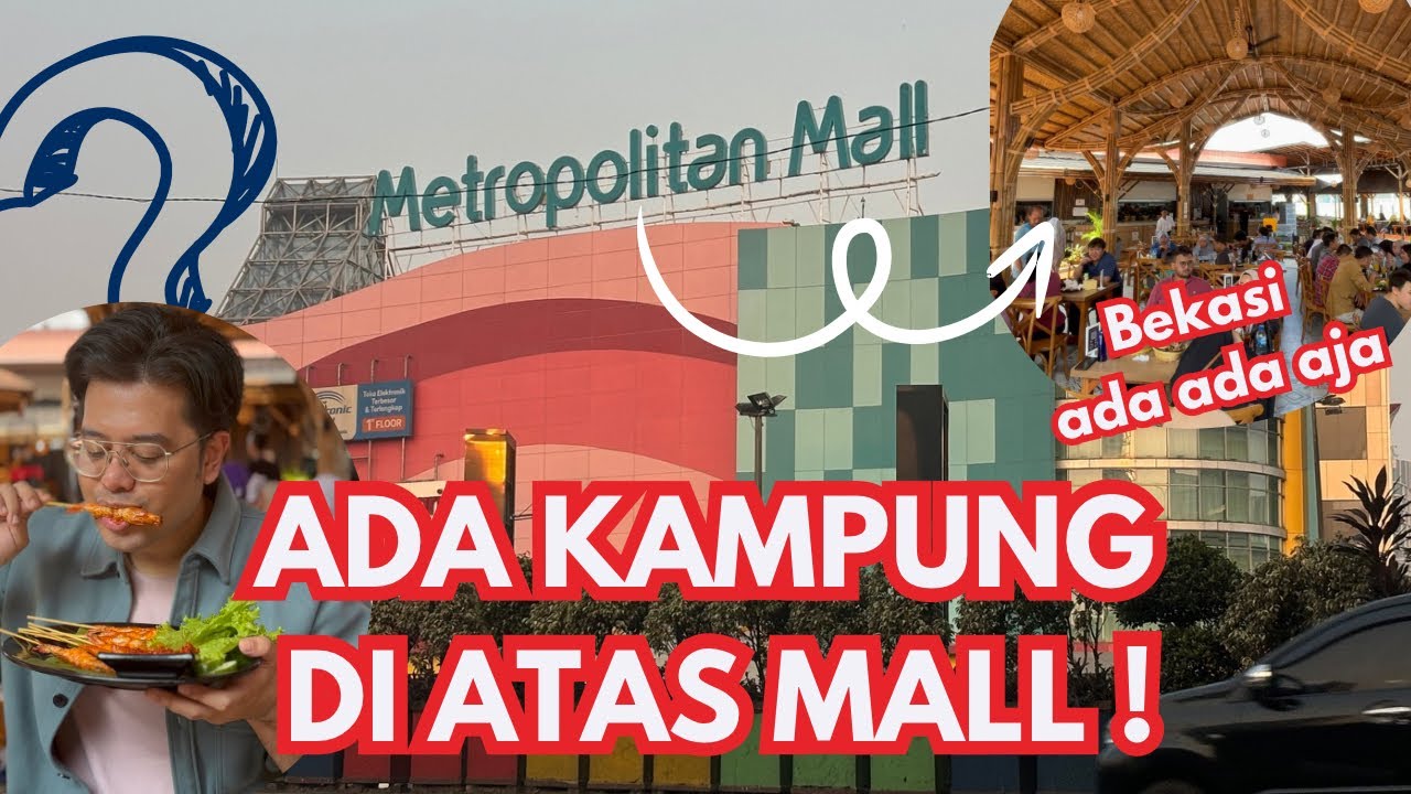 WOW GILAK! ADA KAMPUNG KECIL DIATAS MALL