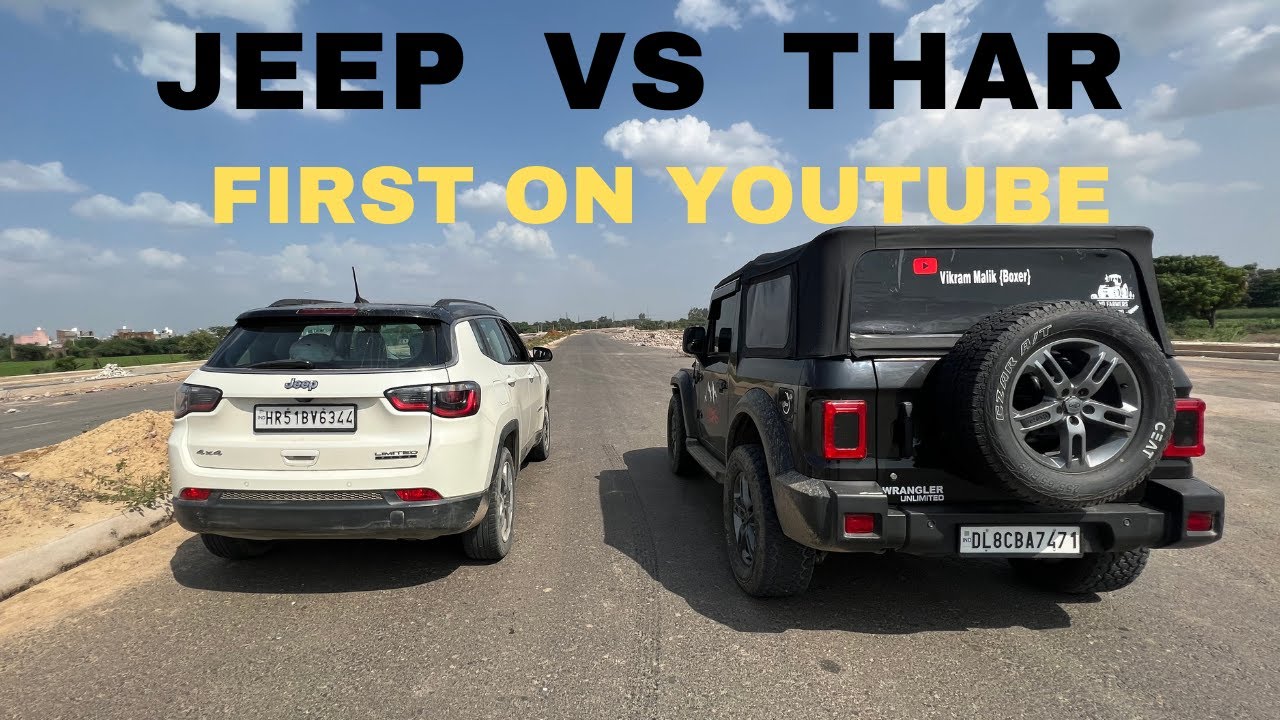 JEEP COMPASS 4X4 VS MAHINDRA THAR 4X4 DRAG RACE