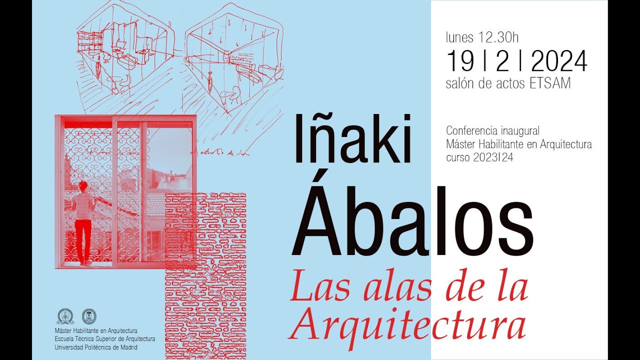 Iñaki Ábalos. Las alas de la arquitectura