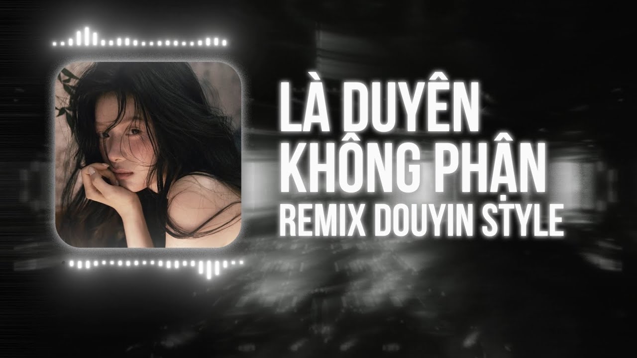 LÀ DUYÊN KHÔNG PHẬN REMIX DOUYIN STYLE - PROD VUX - REMIX TIKTOK TRENDING 2026
