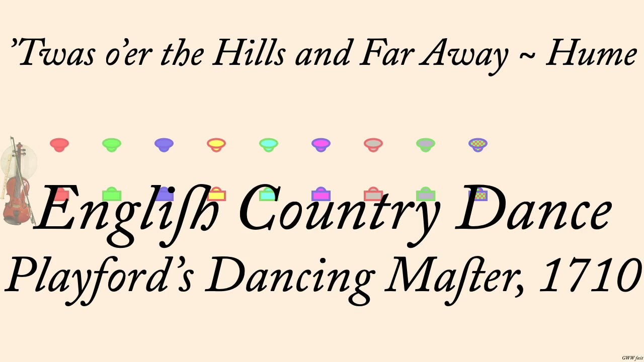 'Twas o're the Hills and Far Away ~ Hume