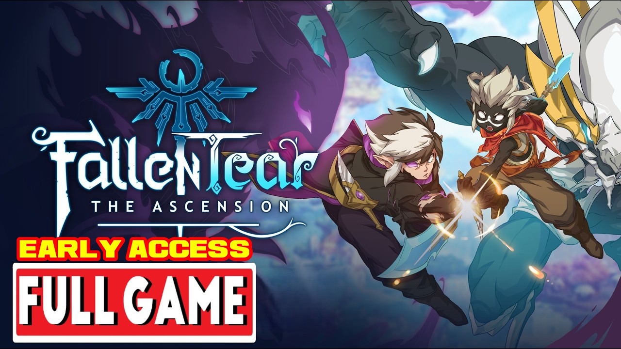 FALLEN TEAR THE ASCENSION EARLY ACCESS FULL Gameplay playthrough [NO COMMENTARY]