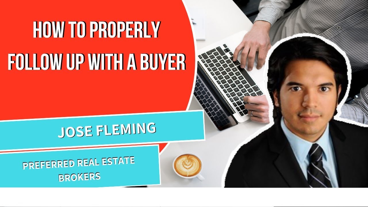 How to Properly Follow up with a Buyer