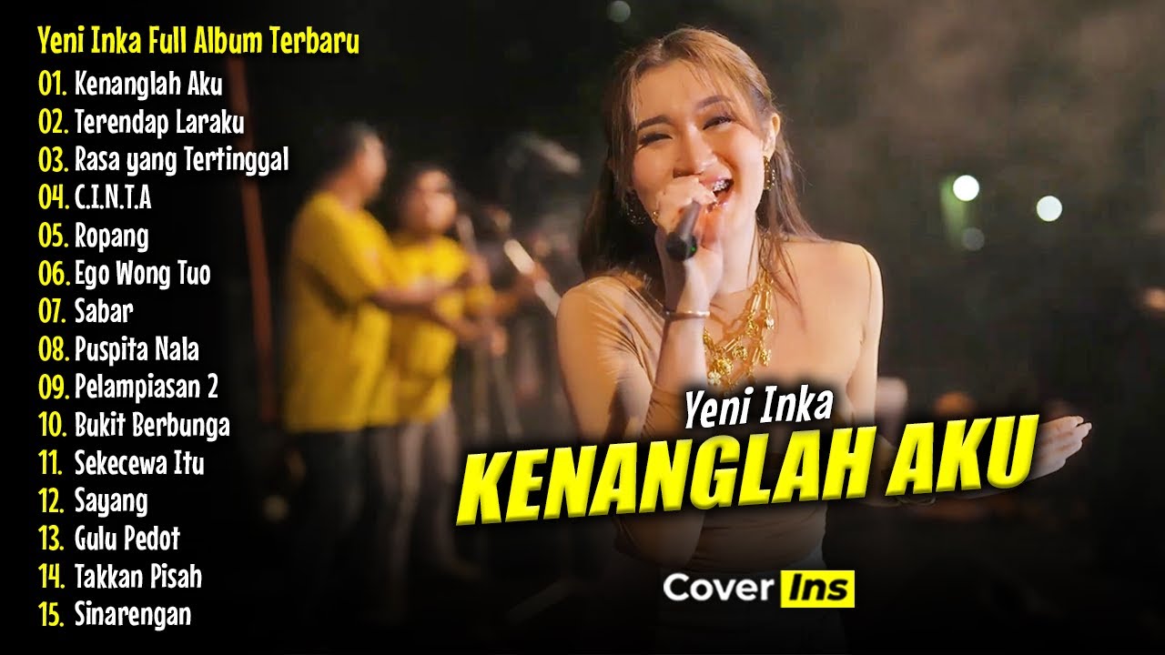 Yeni Inka - Kenanglah Aku | Full Album Terbaru 2025 (Dangdut Koplo)