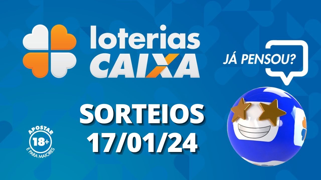 Loterias CAIXA: +Milionária, Quina, Lotofácil e mais 17/01/2024