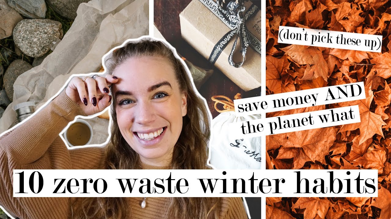 10 sustainable habits for winter / *staying zero waste during overconsumption season*