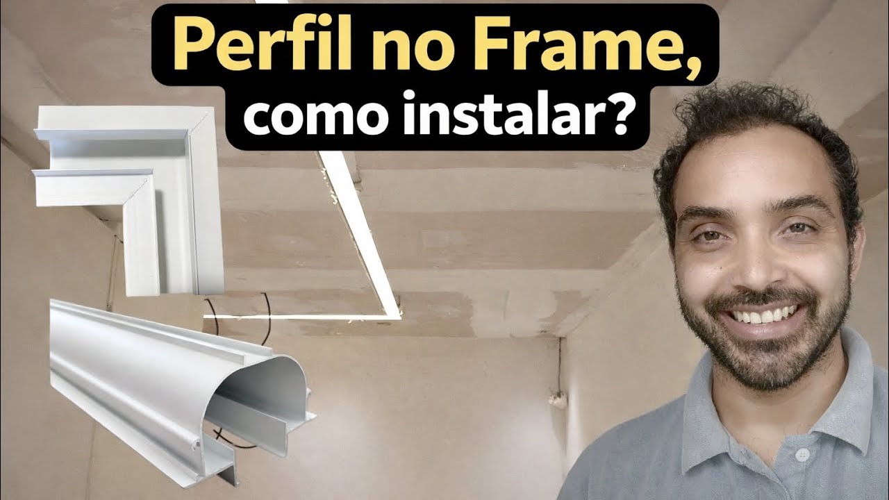 Como instalar perfil no frame de embutir?                 