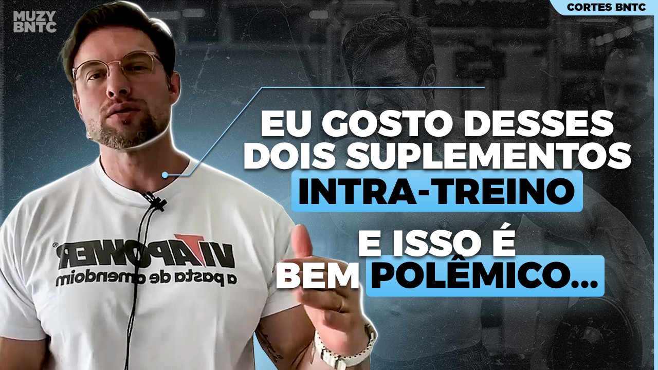 SAIBA QUAIS SUPLEMENTOS USAR INTRA-TREINO | PAULO MUZY