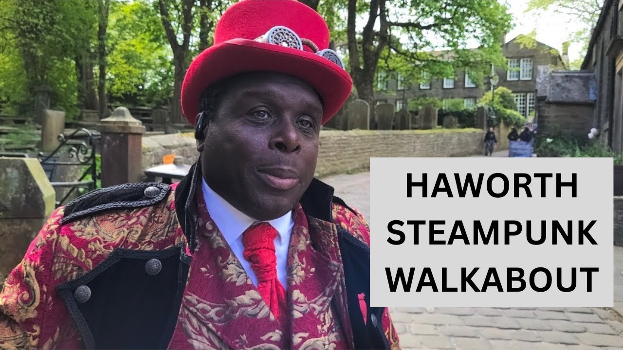 HAWORTH WALKABOUT - STEAMPUNK WEEKEND 2025 #steampunk #haworthsteampunk #steamers