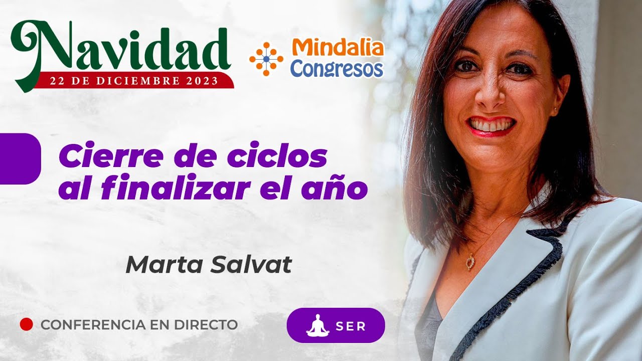 Cierre de ciclos al finalizar el año, con Marta Salvat