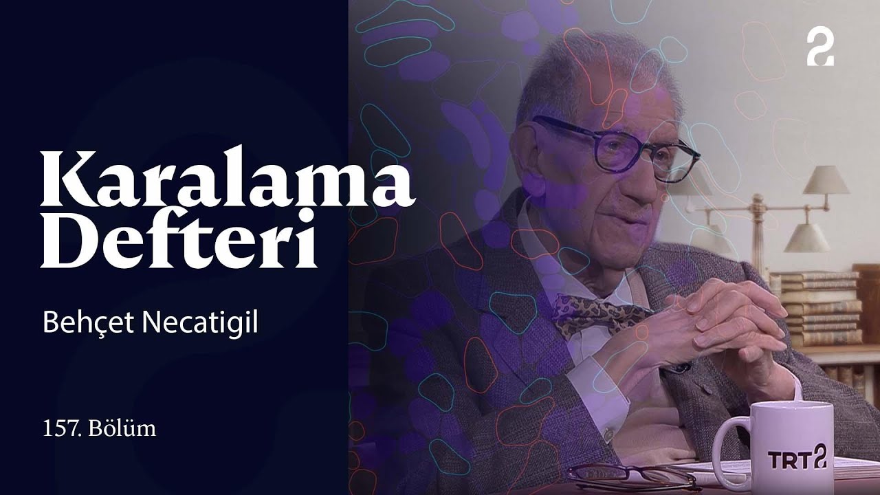 Behçet Necatigil | Karalama Defteri | 157. Bölüm @trt2