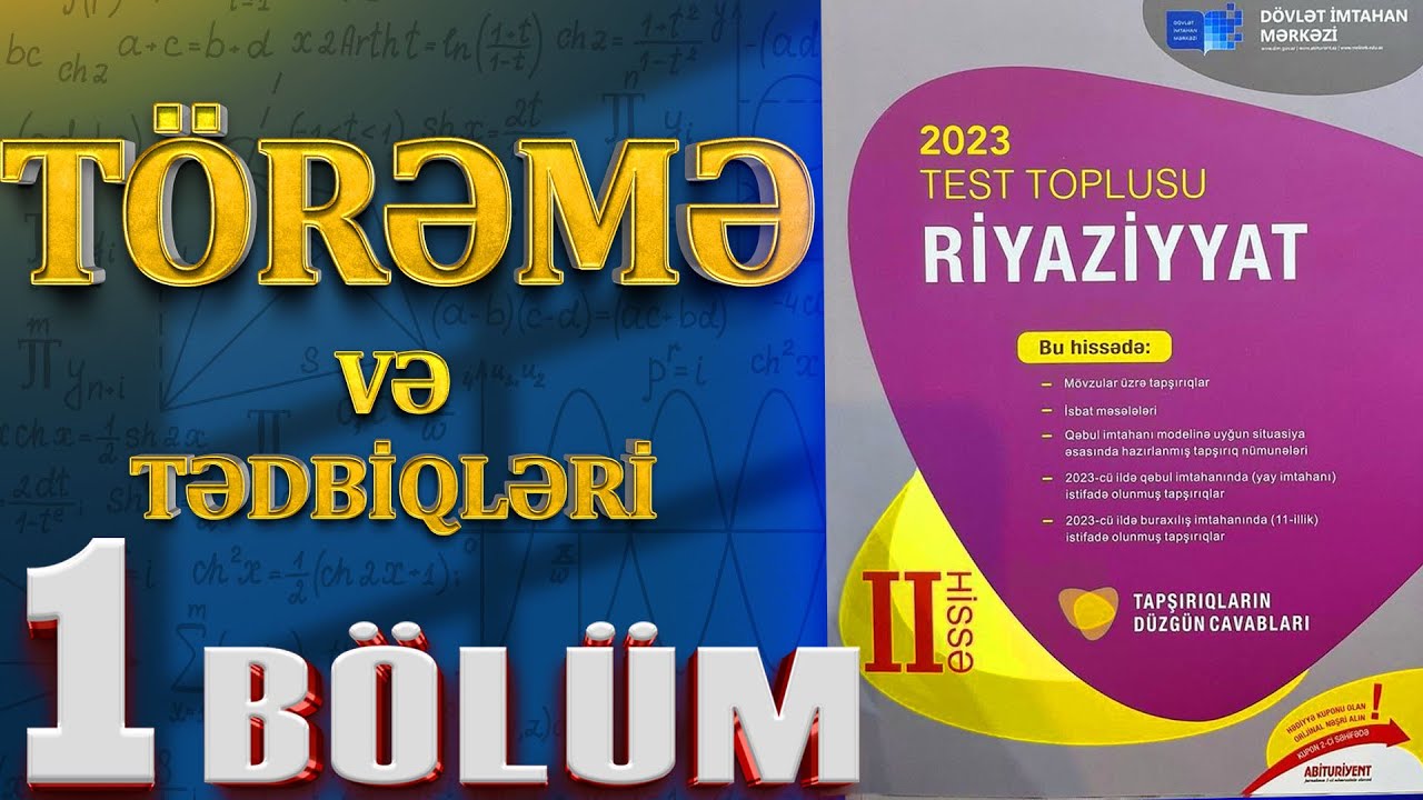 TÖRƏMƏ 1-Cİ BÖLÜM I Törəmə və tədbiqləri.Funksiyaların törəməsi.YENİ TEST TOPLUSU #2023