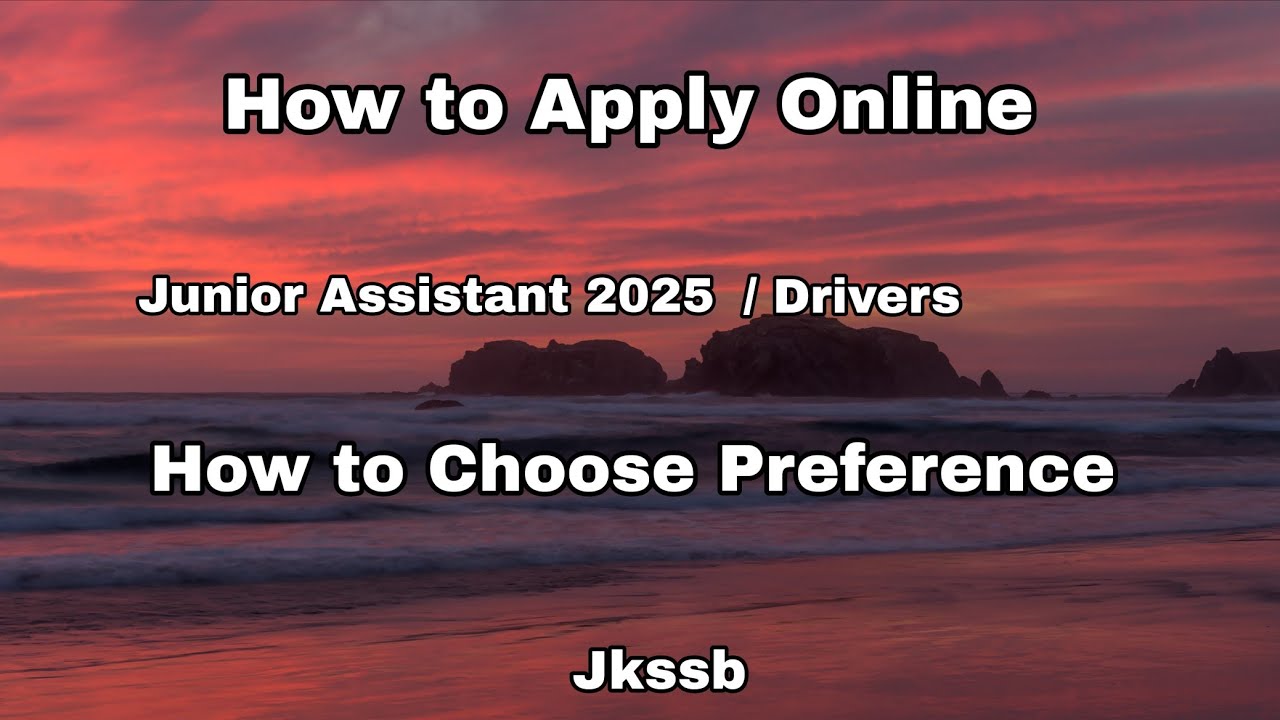 How to Apply Online Junior Assistant  | How to Choose  Preferences