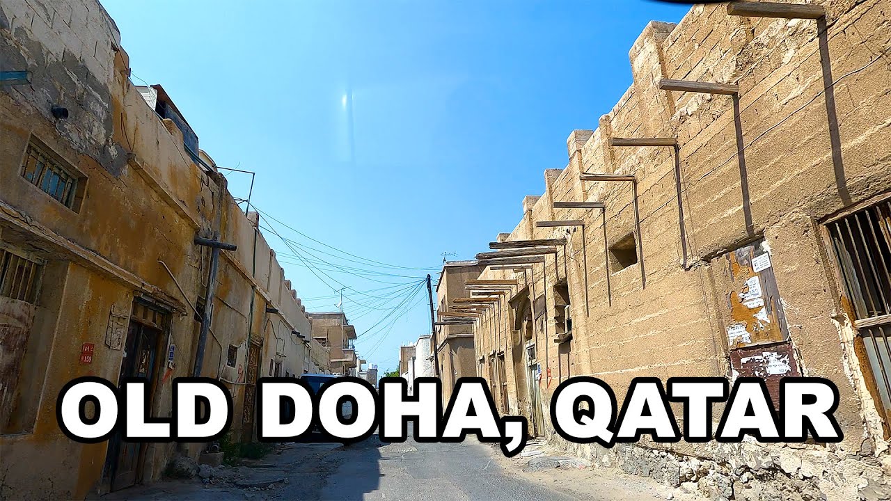 Old Doha - Driving around old Qatari neighborhoods