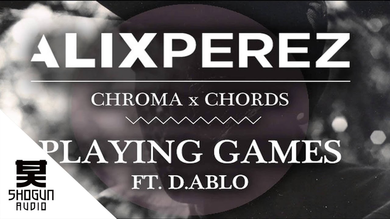 Alix Perez - Playing Games ft.D.Ablo