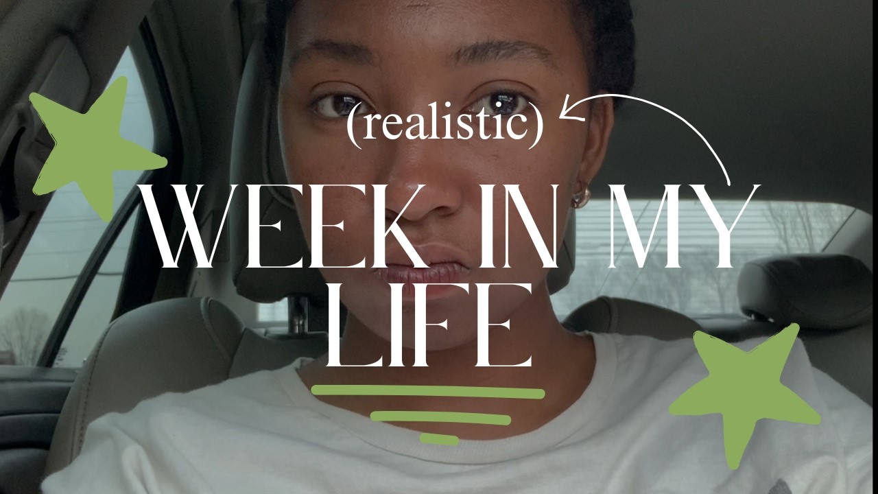 a realistic week in my life as a soon to be college grad