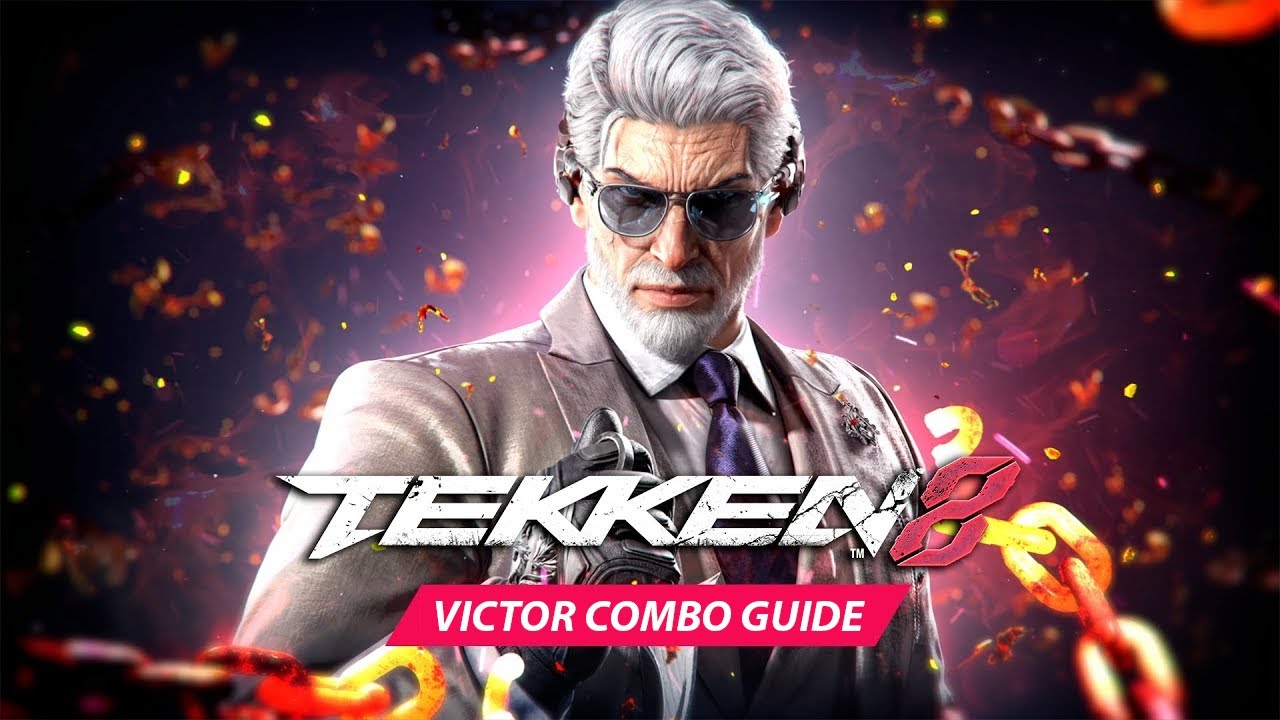 Patch 1.05 - Victor Optimal combo Guide / TEKKEN 8