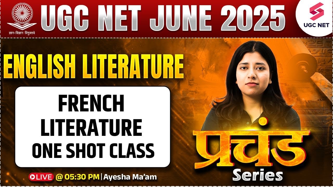 UGC NET JRF English Literature 2025 | French Literature in English For UGC NET By Ayesha Mam