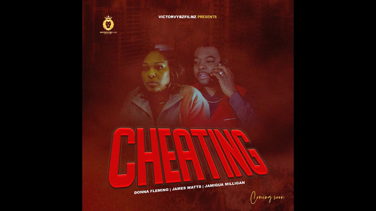 CHEATING SHORT MOVIE 2024 (VICTOR VYBZ PRODUCTION).