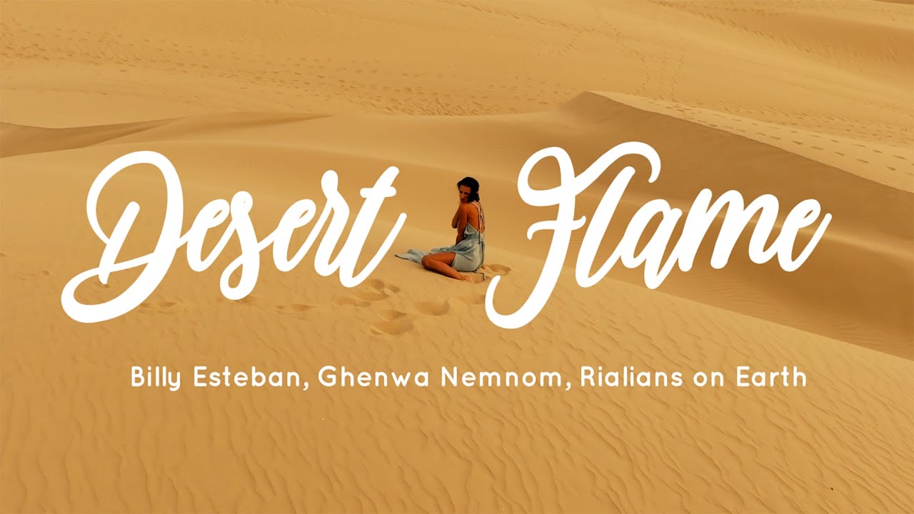 Billy Esteban, Ghenwa Nemnom, Rialians on Earth - Desert Flame