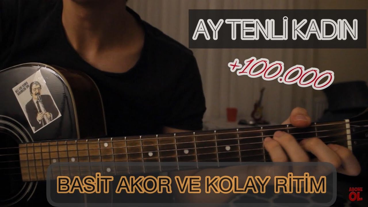 7 DAKİKADA AY TENLİ KADIN ÇAL (BARESİZ GİTAR DERSİ)