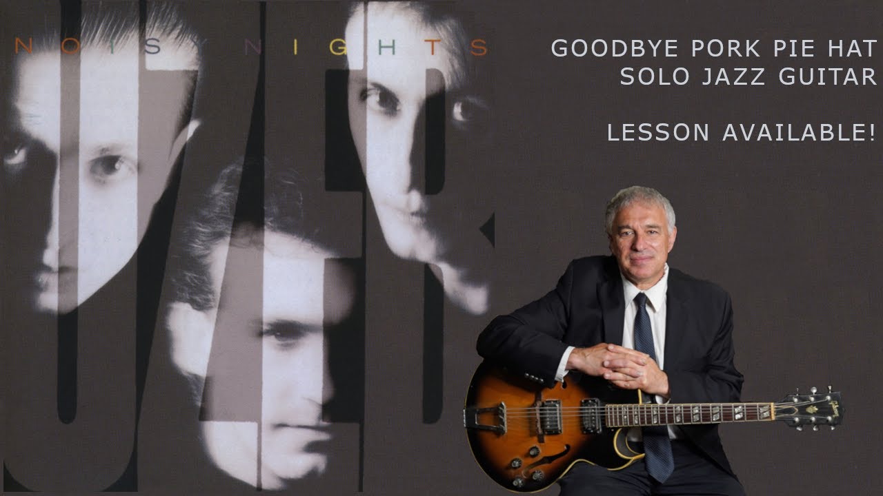 Goodbye Pork Pie Hat - solo jazz guitar