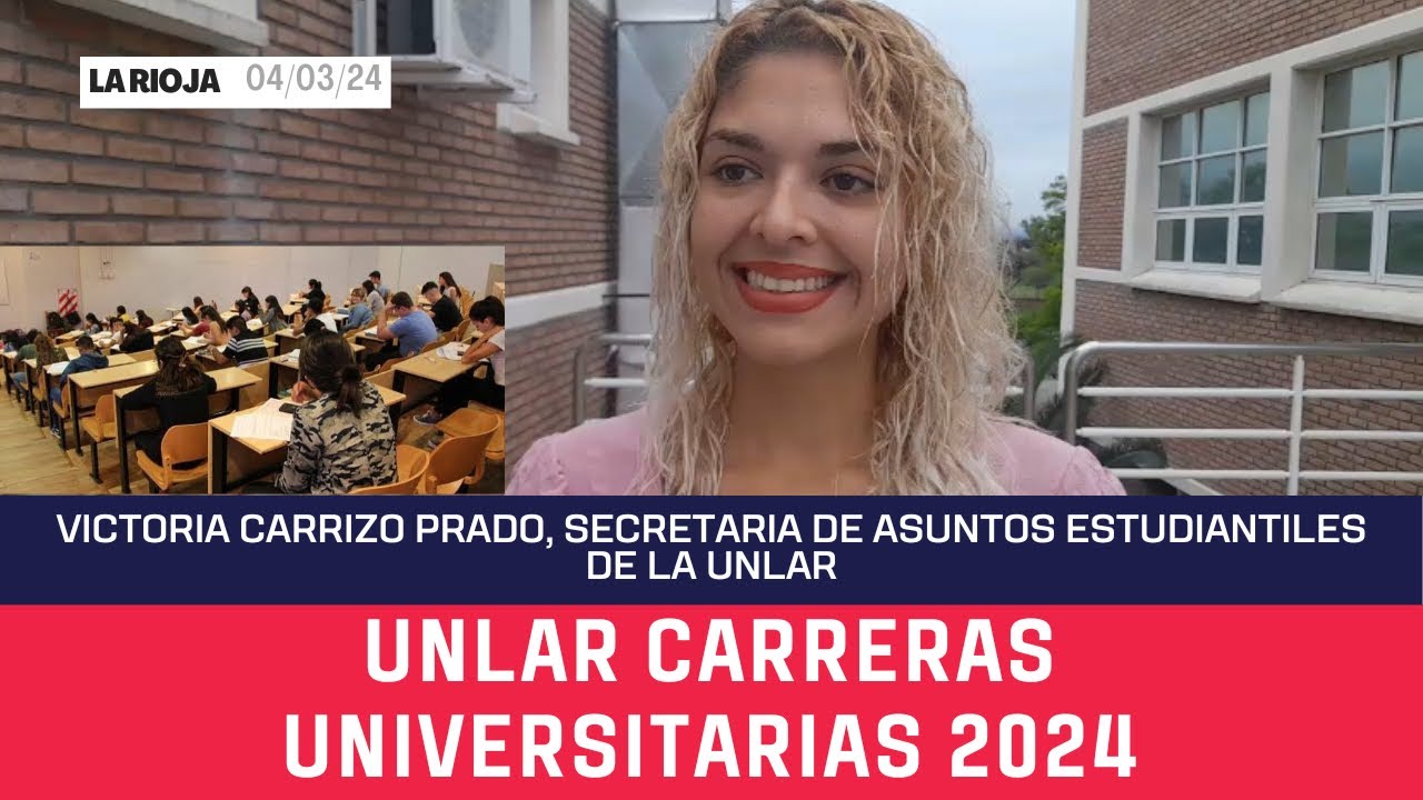 UNLAR: CARRERAS UNIVERSITARIAS 2024 &ldquo;UN IMPRESIONANTE AUMENTO DE INSCRIPCIONES&rdquo;