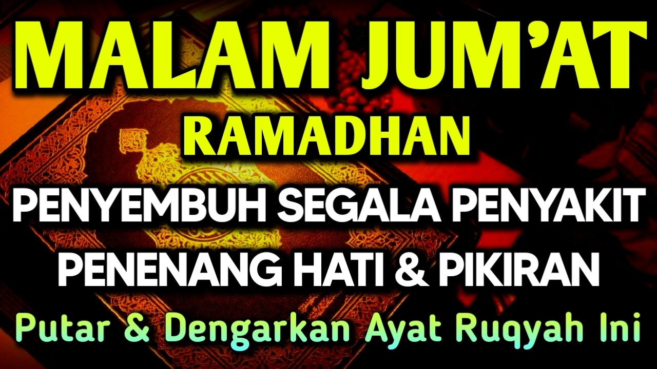 KUN FAYAKUN 🤲 AYAT RUQYAH DIRI INSYAALLAH S4 K 1T DITUBUHMU S3 MBVH TOTAL❗DOA SYIFA